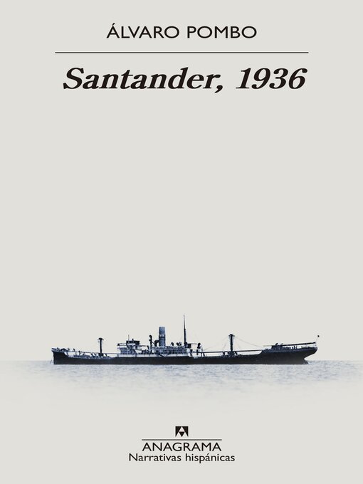 Title details for Santander, 1936 by Álvaro Pombo - Wait list